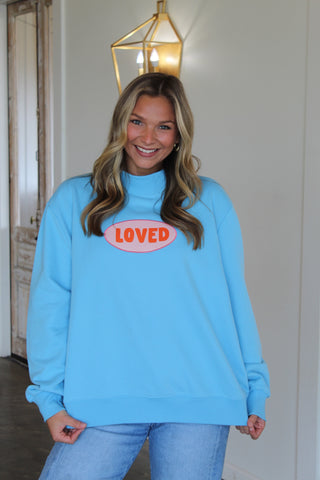 Loved Mockneck Sweatshirt