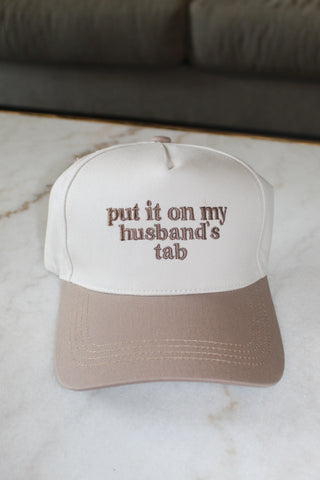 Put It On My Husband's Tab Hat
