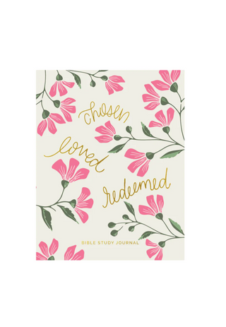 Bible Study Journal Chosen Loved Redeemed